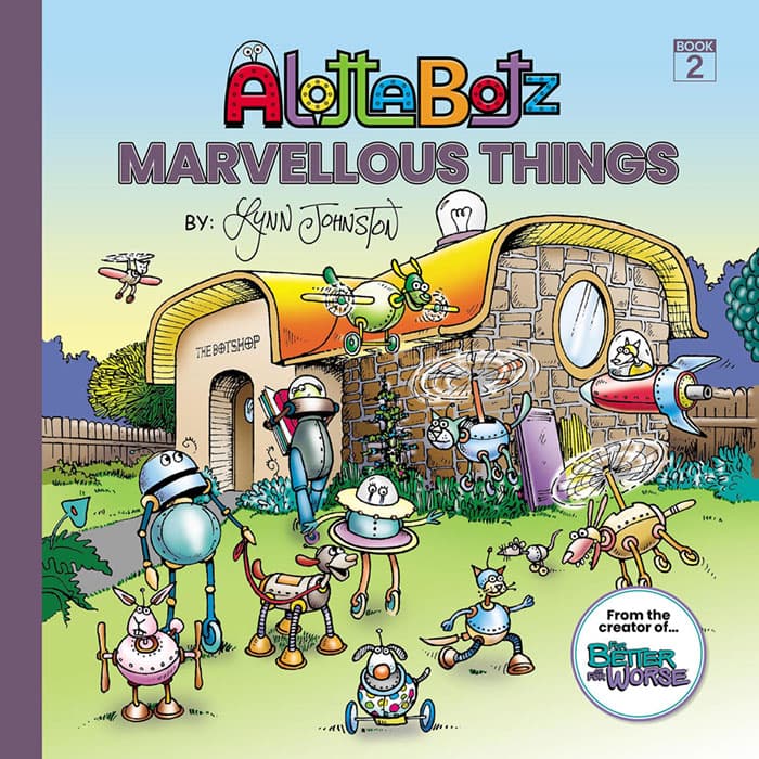 The cover of Alottabotz® Book Two: Marvellous Things